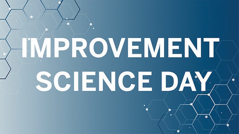 Improvement Science Day